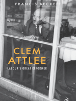 Clem Attlee: Labour's Great Reformer