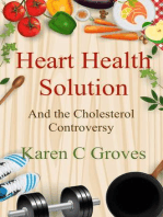 Heart Health Solution and the Cholesterol Controversy: Superfoods Series, #11