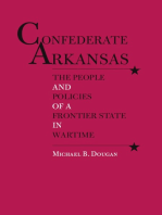 Confederate Arkansas: The People and Policies of a Frontier State in Wartime