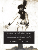 Paths to a Middle Ground: The Diplomacy of Natchez, Boukfouka, Nogales, and San Fernando de las Barrancas, 1791-1795