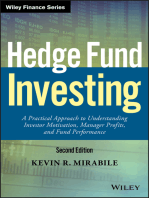 Hedge Fund Investing: A Practical Approach to Understanding Investor Motivation, Manager Profits, and Fund Performance