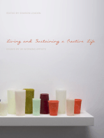 Living and Sustaining a Creative Life: Essays by 40 Working Artists