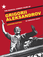 The Musical Comedy Films of Grigorii Aleksandrov: Laughing Matters