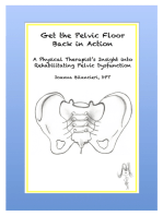 Get the Pelvic Floor Back in Action: A Physical Therapist's Insight Into Rehabilitating Pelvic Dysfunction