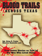 Blood Trails Across Texas: True Crime Stories as Told by the Men Who Lived Them