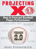 Projecting X 2.0: How to Forecast Baseball Player Performance