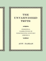 The Unvarnished Truth: Personal Narratives in Nineteenth-Century America