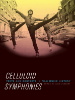 Celluloid Symphonies: Texts and Contexts in Film Music History