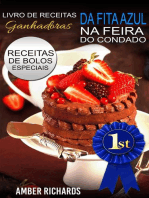 Livro de Receitas Ganhadoras da Fita Azul na Feira do Condado Receitas de Bolos Especiais