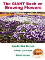 The GIANT Book on Growing Flowers