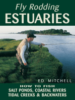 Fly Rodding Estuaries: How to Fish Salt Ponds, Coastal Rivers, Tidal Creeks, and Backwaters