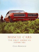 Muscle Cars: The First American Supercars