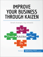 Improve Your Business Through Kaizen: Boost your results with continuous improvement