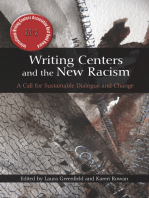 Writing Centers and the New Racism: A Call for Sustainable Dialogue and Change