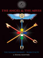 The Angel & The Abyss: The Inward Journey, Books II & III