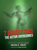 7 Deadly Sins - The Actor Overcomes: Business of Acting Insight By the Founder of the Actors’ Network