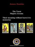 The Tarot, Major Arcana, Their Meaning Without Learn it to Memorize