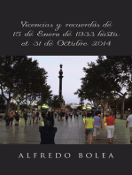 Vivencias y recuerdos de 15 de Enero de 1933 hasta el 31 de Octubre 2014