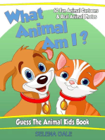 What Animal Am I? Guess the Animal Kids Book: Guess And Learn Series, #2