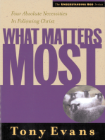 What Matters Most: Four Absolute Necessities in Following Christ