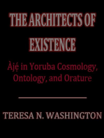 The Architects of Existence: Aje in Yoruba Cosmology, Ontology, and Orature