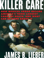 Killer Care: How Medical Error Became America's Third Largest Cause of Death, and What Can Be Done About It