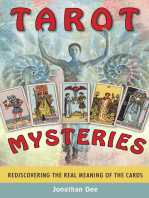 Tarot Mysteries: Rediscovering the Real Meaning of the Cards