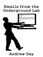 Emails from the Underground Lab