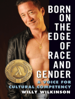 Born on the Edge of Race and Gender: A Voice for Cultural Competency