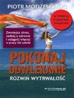 Pokonaj odwlekanie. Rozwiń wytrwałość