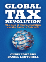 Global Tax Revolution: The Rise of Tax Competition and the Battle to Defend It