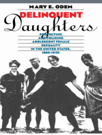 Delinquent Daughters: Protecting and Policing Adolescent Female Sexuality in the United States, 1885-1920