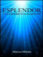 Esplendor, una experiencia radiante