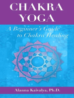 Chakra Yoga: A Beginner's Guide to Chakra Healing