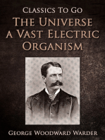 The Universe a Vast Electric Organism