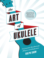 The Art of Ukulele: An Essential Handbook for Players and Performers