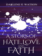 A Story of Hate, Love, and Faith