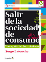 Salir de la sociedad de consumo: Voces y vías del decrecimiento