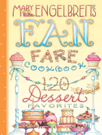 120 Dessert Recipe Favorites: Mary Engelbreit's Fan Fare Cookbook