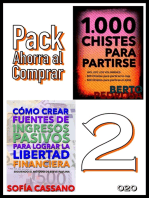 Pack Ahorra al Comprar 2: no 020: Cómo crear fuentes de ingresos pasivos para lograr la libertad financiera & 1000 Chistes para partirse