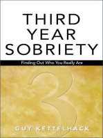 Third Year Sobriety: Finding Out Who You Really Are