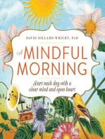 A Mindful Morning: Start Each Day with a Clear Mind and Open Heart