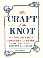 The Craft of the Knot: From Fishing Knots to Bowlines and Bends, a Practical Guide to Knot Tying and Usage