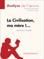 La Civilisation, ma mère !... de Driss Chraïbi (Analyse de l'oeuvre): Analyse complète et résumé détaillé de l'oeuvre