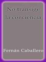 No transige la conciencia