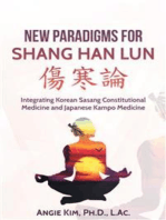 New Paradigms for Shang Han Lun