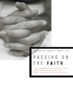 Passing on the Faith: Transforming Traditions for the Next Generation of Jews, Christians, and Muslims