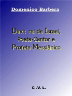 Davi: rei de Israel, Poeta-Cantor e Profeta Messiânico