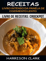 Receitas: Livro Intenso da Panela de Cozimento Lento (Livro de receitas: Crockpot)