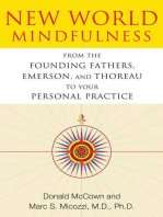 New World Mindfulness: From the Founding Fathers, Emerson, and Thoreau to Your Personal Practice